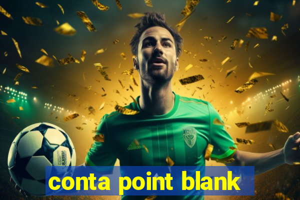 conta point blank